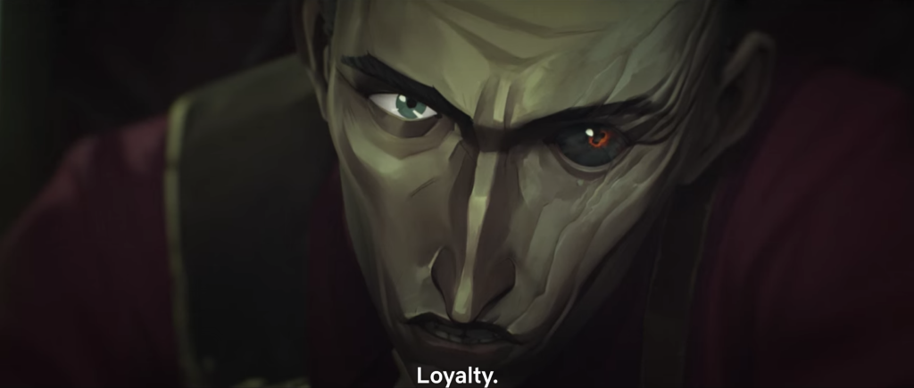 Netflix screenshot of Silco, talking about loyalty