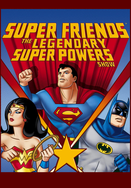 wonder woman, superman, and batman in The super friends and the legendary super powers show